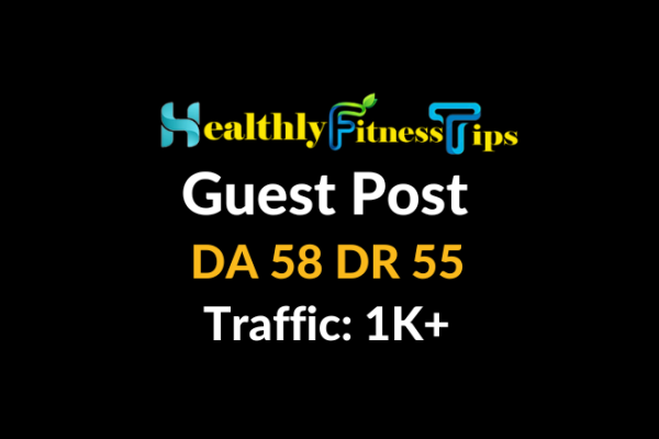 Healthlyfitnesstips Guest Post
