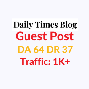 Dailytimesblog Guest Post